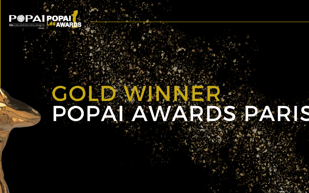 We won gold at POPAI AWARDS PARIS